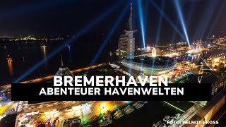 Bremerhaven  Abenteuer Havenwelten [upl. by Haleelahk]