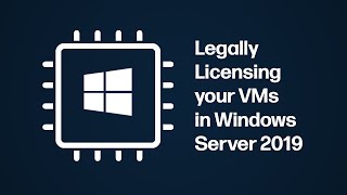 Licensing Virtual Machines in Windows Server 2019 [upl. by Nolava]