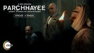 Parchhayee  Episode 6  Trailer  कत्ले आम  RITZ  A ZEE5 Original  Streaming Now On ZEE5 [upl. by Nivaj428]