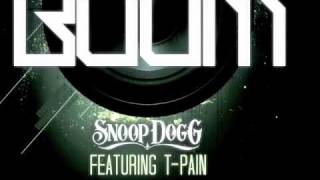 New Single Snoop Dogg quotBoomquot f TPain prod Scott Storch [upl. by Ielhsa]