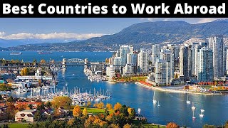 10 Best Countries to Work Abroad for Expats [upl. by Ynaiffit719]