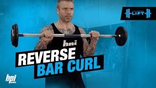 Reverse Curl Exercise  The Proper Lift  BPI Sports [upl. by Adabel]