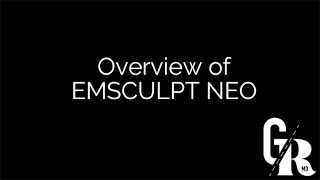 EMSCULPT NEO Overview [upl. by Ullund]