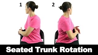 Seated Trunk Rotation  Ask Doctor Jo [upl. by Gerik]