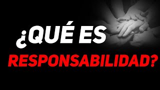 🔴¿Que es la Responsabilidad [upl. by Karylin]