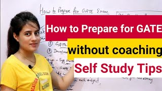 How to prepare for GATE exam without coaching  Preparation strategy for GATE [upl. by Suoicul]