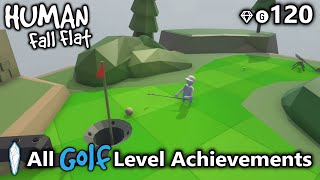 All Golf Level AchievementsTrophies in Human Fall Flat [upl. by Nikolai828]