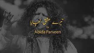 Teray Ishq Nachaya  Original  Abida Parveen [upl. by Adahsar]