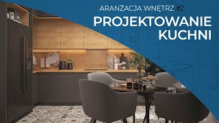 Projektowanie kuchni Jak zaprojektować kuchnię [upl. by Leticia]