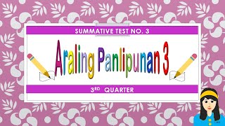 SUMMATIVE TEST IN ARALING PANLIPUNAN 3  QUARTER 3 [upl. by Ailimaj]