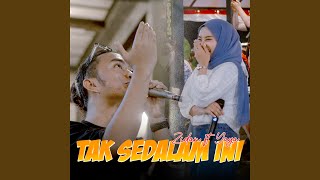 TAK SEDALAM INI feat Yaya Nadila [upl. by Brenan]