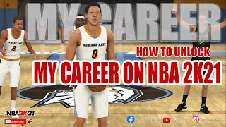 HOW TO UNLOCK MY CAREER ON NBA2K21 PC VERSION [upl. by Teiv]