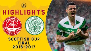 Celtic Secure Invincible Treble  Aberdeen 12 Celtic  Scottish Cup Final 201617 [upl. by Eisiam]