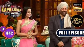 Gadar 2 Ke Saath Masti  Sunny Deol Ameesha Patel  The Kapil Sharma Show S2  Ep 342  NEW FE [upl. by Aninat]