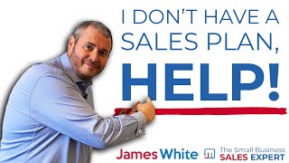 How to create the PERFECT Sales Plan [upl. by Tohcnarf]