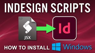 InDesign Scripts How to Install Windows [upl. by Chapin]