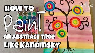 ART LESSON How to PAINT like Wassily KANDINSKY Abstract Tree lesson with Kerri Bevis artlife [upl. by Aelem8]