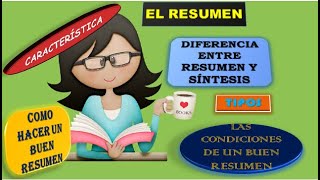 El Resumen Definición tipos características y recomendaciones [upl. by Kinimod619]