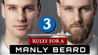 How to GROW and MAINTAIN a BEARD  3 Beard Rules For Beginners [upl. by Stimson]