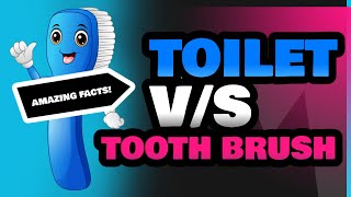 Toilet and Tooth Brush [upl. by Nevet931]