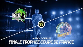 MATCH COMPLET Finale Trophée masculin  BC Montbrison NM2  Mulhouse Pfastatt Basket NM2 [upl. by Legin]