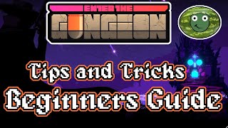 Enter the Gungeon tips amp tricks  part 1  Beginners [upl. by Kimble415]