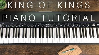 King Of Kings Piano Tutorial  Hillsong Worship [upl. by Eadwina]