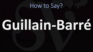 How to Pronounce GuillainBarré CORRECTLY [upl. by Donal]