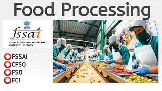 Food Processing  FSSAI  CFSO TO amp Food Analyst Exam [upl. by Rock380]