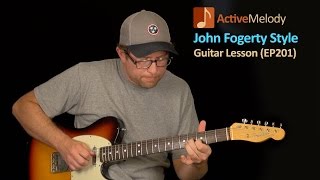 John Fogerty Guitar Lesson  CCR Creedence Clearwater Revival  EP201 [upl. by Jesselyn]