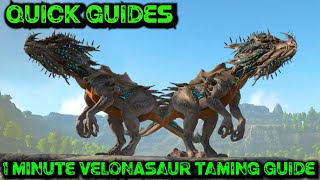 Ark Quick Guides  Velonasaur  The 1 Minute Taming Guide [upl. by Ettennil]