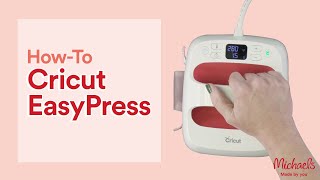 How To Use Cricut EasyPress 2  Cricut  Michaels [upl. by Mochun551]