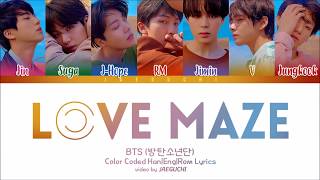 BTS 방탄소년단  LOVE MAZE Color Coded Lyrics EngRomHan [upl. by Htiekram575]