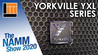 LampM  NAMM 2020 Yorkville YXL Series Speakers [upl. by Montfort66]