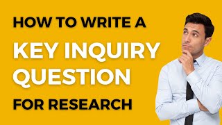 How to Create Key Inquiry Questions History Research Process  Step 1 [upl. by Imuyam]