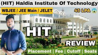 HIT Haldia Institute of Technology College Review  WBJEE amp JELET  45 LPA PlacementFeeCutoff [upl. by Elnore]