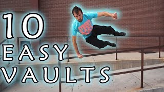 10 PARKOUR VAULTS FOR BEGINNERS [upl. by Aidnahs]