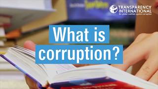 What is corruption  Transparency International [upl. by Gobert]