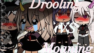 Drooling VS Moaning  Gacha Skit  NotKimora [upl. by Ardnu]