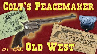 Colts Peacemaker in the Old West [upl. by Aleetha200]