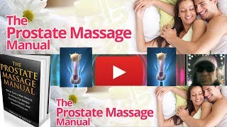 PROSTATE MASSAGE Prostate Massage Therapy [upl. by Dlanod]