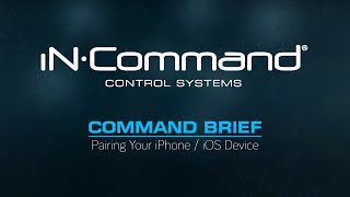 iN•Command  Command Brief  Pairing Your iPhone  iOS Device [upl. by Ylluz]