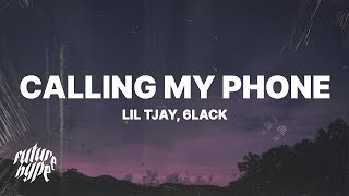 Lil Tjay  Calling My Phone Lyrics ft 6LACK [upl. by Attennot]