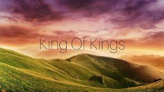 Hillsong Worship  King Of Kings Lyrics [upl. by Lenuahs]