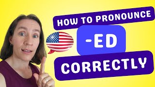 How to Pronounce the ED Ending Correctly in English [upl. by Ssirk]