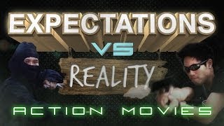 Expectations vs Reality Action Movies [upl. by Daile]