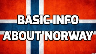 Norway  Basic Information  Everyone Must Know [upl. by Krein]