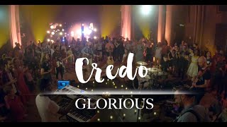 Credo  Glorious [upl. by Cattan]