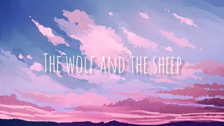 The Wolf And The Sheep  Alec Benjamin Lyrics [upl. by Atiuqrahc410]