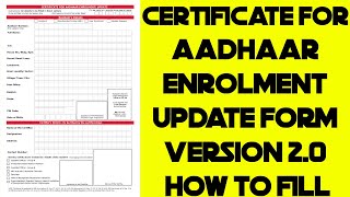 Certificate for Aadhaar Enrolment Update Form New Format amp How to Fill [upl. by Arta69]